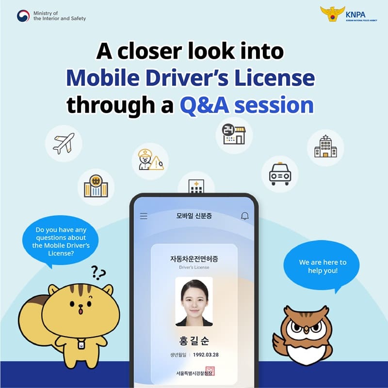 내부 안전부에서 모바일 운전면허증에 대한 Q&A 세션을 진행함. 모바일 신분증과 운전면허증에 대한 질문을 받고 있으며, 홍길순의 생년월일은 1992년 3월 28일, 서울특별시경찰청장으로 소개됨. 도움을 주기 위해 대기 중인 모습.